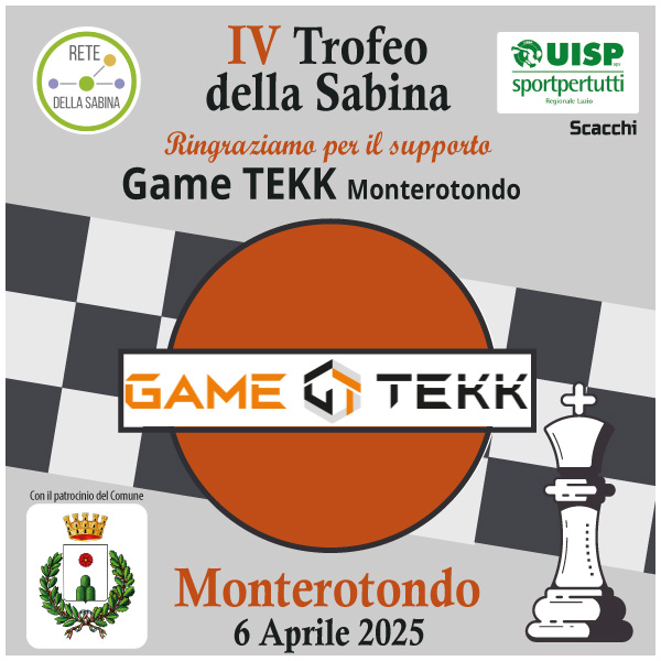Game Tekk per il IV Trofeo di Scacchi della Sabina a Monterotondo