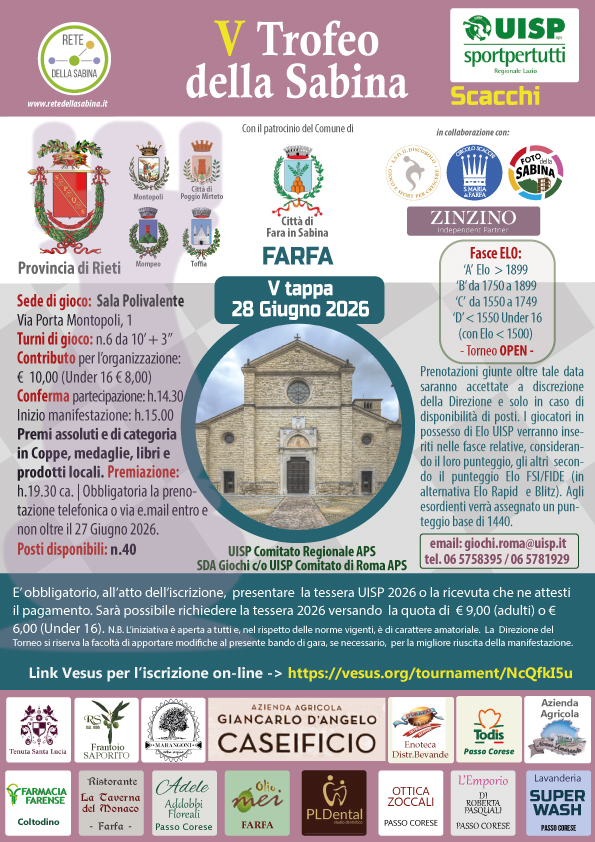 V Tappa del IV Trofeo della Sabina di Scacchi a Farfa il 28 giugno 2026 V Tappa del IV Trofeo della Sabina di Scacchi a Farfa il 28 giugno 2026